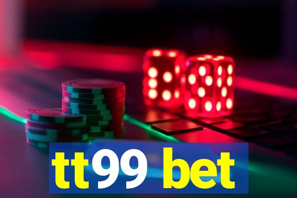tt99 bet
